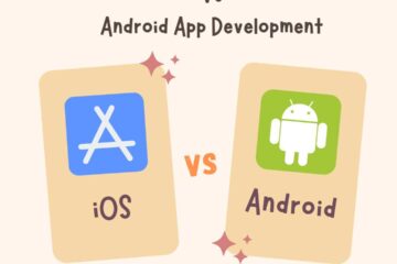 Android Vs iOS App Development - App Scoop