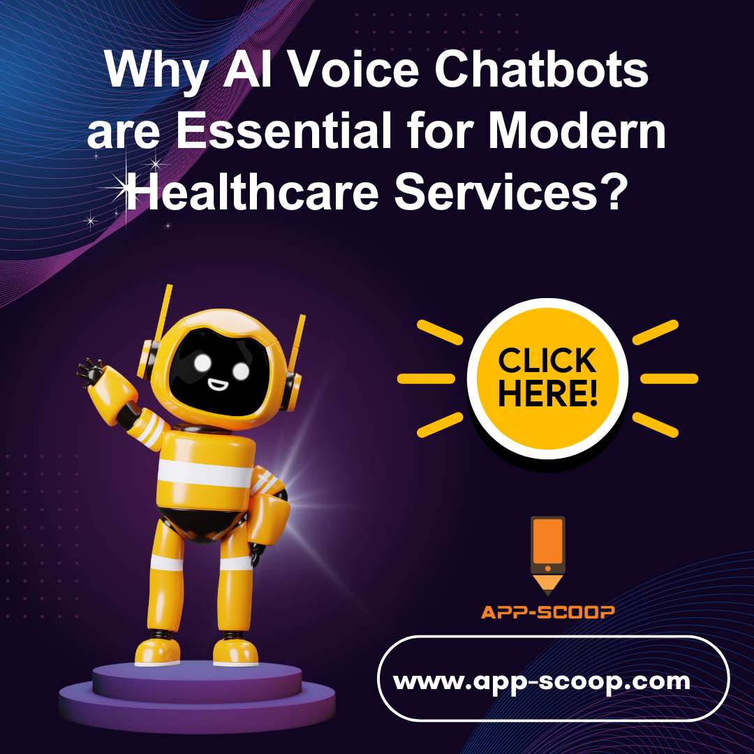 Why AI Voice Chatbots are Essential for Modern Healthcare Services?