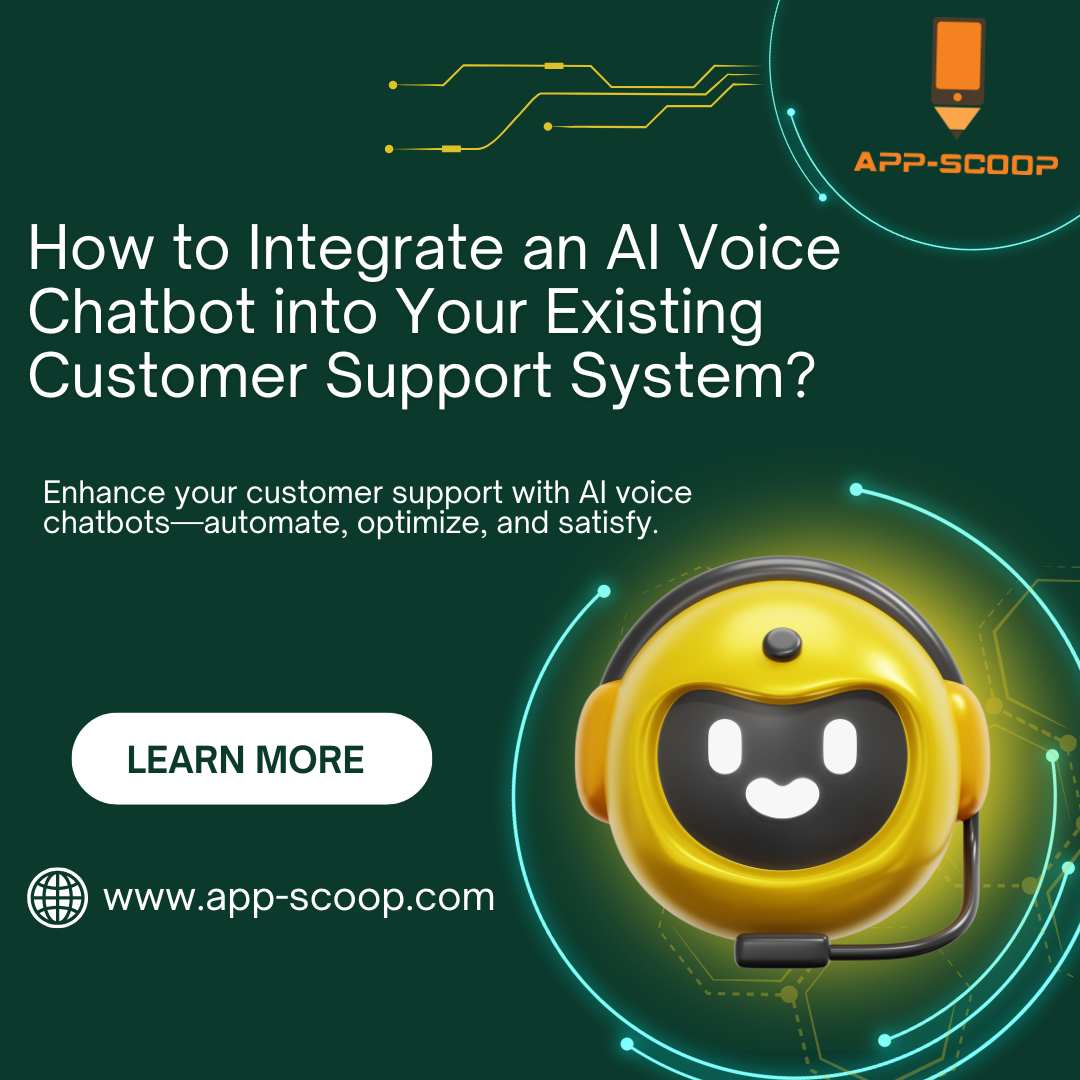 How to Integrate an AI Voice Chatbot into Your Existing Customer Support System?