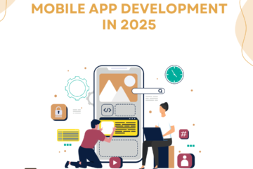 Mobile App Development in 2025